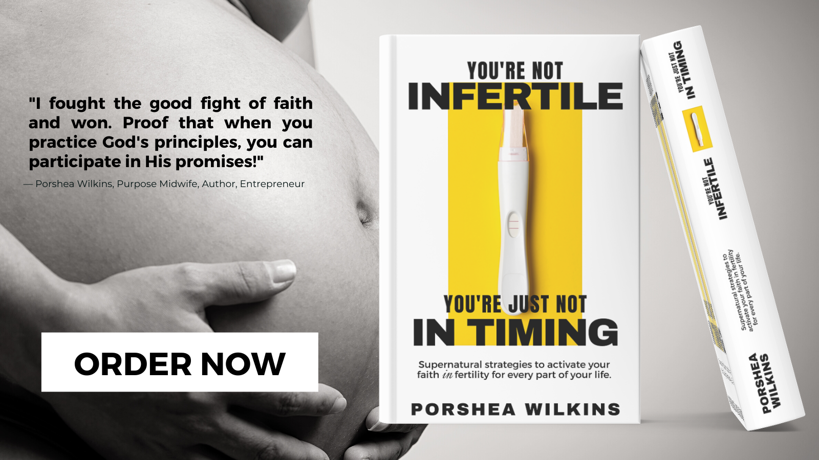 YOU’RE NOT INFERTILE. YOU’RE JUST NOT IN TIMING.